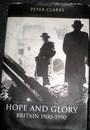 Seller image for Hope and Glory: Britain 1900-1990 for sale by Frabjoy Books