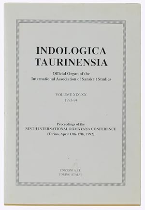 INDOLOGICA TAURINENSIA, Volume XIX-XX - 1993-94. PROCEDINGS OF THE NINTH INTERNATIONAL RAMAYANA C...