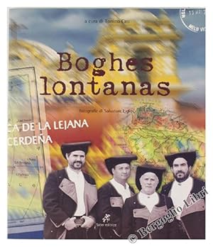 BOGHES LONTANAS. Fotografie di Salvatore Ligios.: