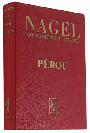 Imagen del vendedor de PEROU. Nagel - Encyclopdie de Voyage: a la venta por Bergoglio Libri d'Epoca