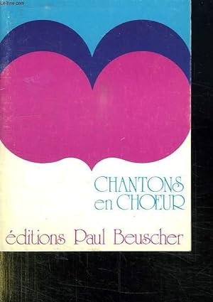 Image du vendeur pour CHANTONS EN CHOEUR. TOME 1. 25 CHANSONS CELEBRES. PAROLES. MUSIQUE. ACCORS POUR GUITARE, PIANO, ORGUE. mis en vente par Le-Livre