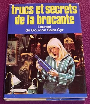 Immagine del venditore per TRUCS ET SECRETS DE LA BROCANTE (Guide de l'amateur d'antiquits) venduto da LE BOUQUINISTE