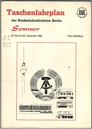 Imagen del vendedor de Taschenfahrplan der Reichsbahndirektion Berlin. Sommer 23. Mai bis 25. September 1982. a la venta por Antiquariat Fluck