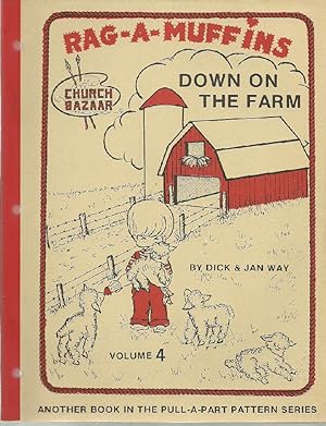 Bild des Verkufers fr Rag-A-Muffins Volume 4: Down On The Farm (Another Book in the Pull-A-Part Pattern Series) zum Verkauf von The Book Junction