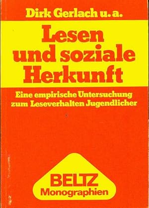 Lesen und soziale Herkunft. Eine empirische Untersuchung zum Leseverhalten Jugendlicher.