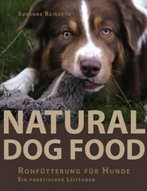 Imagen del vendedor de Natural Dog Food a la venta por Rheinberg-Buch Andreas Meier eK