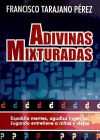 Seller image for Adivinas mixturadas for sale by Agapea Libros