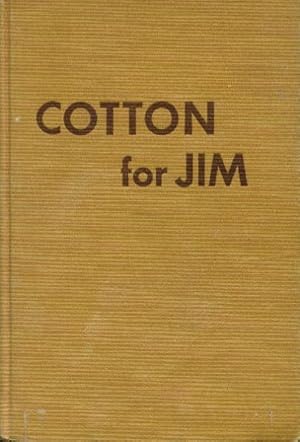 Seller image for Cotton for Jim for sale by Paperback Recycler