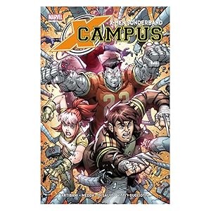 Bild des Verkufers fr X-Campus. X-Men Sonderband. zum Verkauf von Druckwaren Antiquariat