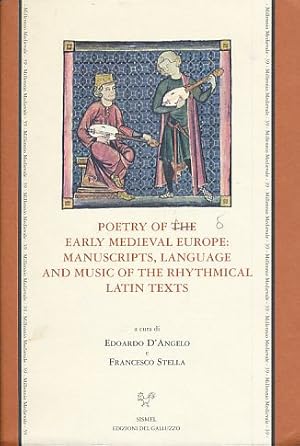 Bild des Verkufers fr Poetry of the Early Medieval Europe: Manuscripts, Language and Music of the Rhythmical Latin Texts. zum Verkauf von Fundus-Online GbR Borkert Schwarz Zerfa