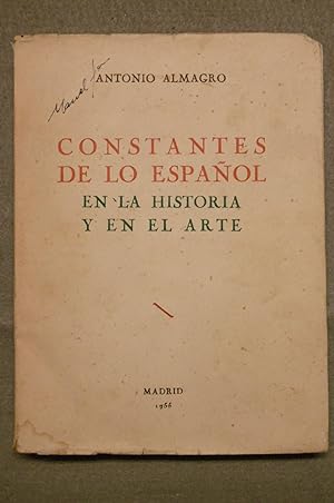 CONSTANTES DE LO ESPAÑOL EN LA HISTORIA Y EL ARTE.