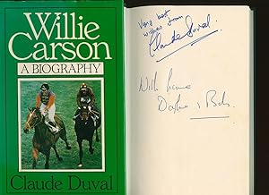 Seller image for Willie Carson; A Biography [Signed] for sale by Little Stour Books PBFA Member