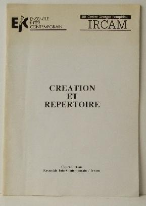 Image du vendeur pour CREATION ET REPERTOIRE. Au programme : Introtus de James Dillon, Points d or de Betsy Jolas, Lit de neige de Boucourechliev et Jeux de Denis Cohen. mis en vente par LIBRAIRIE LE GALET