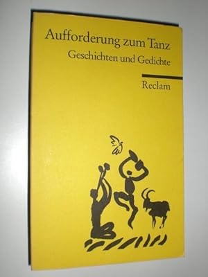 Bild des Verkufers fr Aufforderung zum Tanz. Geschichten und Gedichte. zum Verkauf von Stefan Kpper