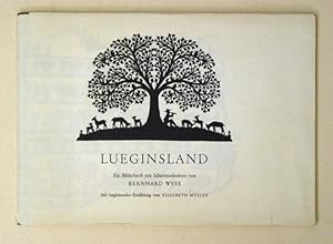 Immagine del venditore per Lueginsland. Ein Bilderbuch mit Scherenschnitten von Bernhard Wyss. Mit begleitender Erzhlung von Elisabeth Mller. venduto da antiquariat peter petrej - Bibliopolium AG