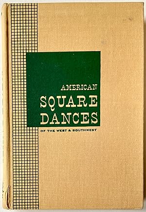 American Square Dances of the West and Southwest