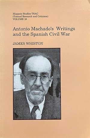 Immagine del venditore per Antonio Machado's writings and the Spanish Civil War. venduto da Jack Baldwin Rare Books