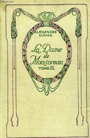Seller image for La Dame de Monsoreau, tome 3. for sale by Le-Livre