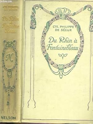 Bild des Verkufers fr Du Rhin  Fontainebleau. zum Verkauf von Le-Livre
