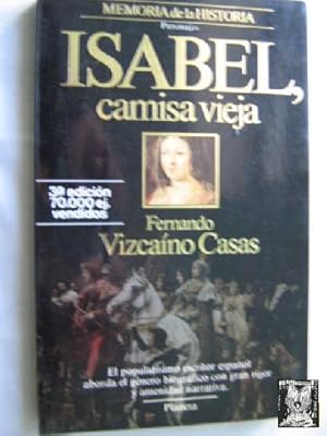 ISABEL, CAMISA VIEJA