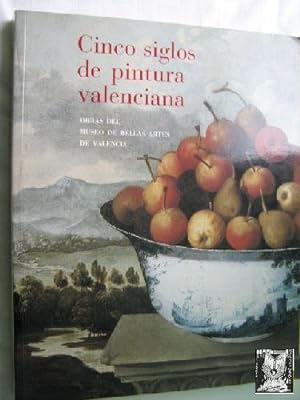 Seller image for CINCO SIGLOS DE PINTURA VALENCIANA for sale by Librera Maestro Gozalbo