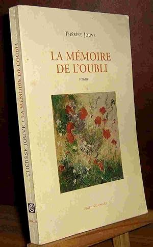 Seller image for LA MEMOIRE DE L'OUBLI for sale by Livres 113