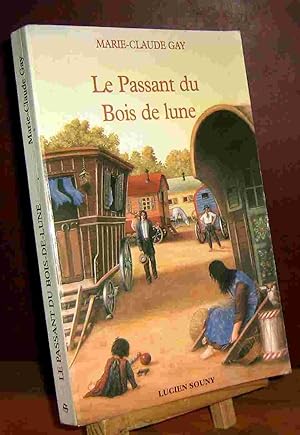 Seller image for LE PASSANT DU BOIS DE LUNE for sale by Livres 113