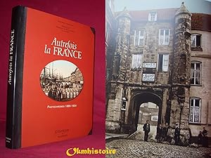 Bild des Verkufers fr Autrefois la France : Photochromes 1889-1904 zum Verkauf von Okmhistoire