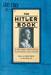Seller image for The Hitler Book: The Secret Dossier Prepared for Stalin for sale by Alpha 2 Omega Books BA