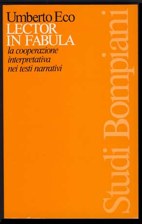 Bild des Verkufers fr Lector in fabula: la cooperazione interpretativa nei testi narrativi zum Verkauf von Parigi Books, Vintage and Rare