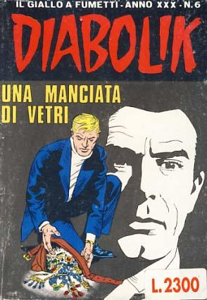 Imagen del vendedor de Diabolik Anno XXX #6 - Una manciata di vetri a la venta por Parigi Books, Vintage and Rare