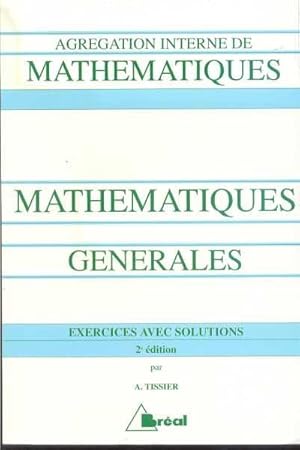 Mathématiques générales à l'usage des candidats à l'agrégation interne de mathématiques. Exercice...