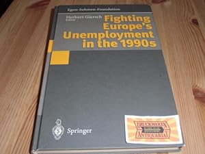Immagine del venditore per Fighting Europe's unemployment in the 1990s: with 23 tables. A publication of the Egon Sohmen Foundation. venduto da Druckwaren Antiquariat