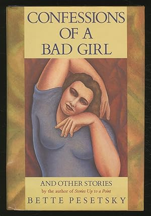 Bild des Verkufers fr Confessions of a Bad Girl zum Verkauf von Between the Covers-Rare Books, Inc. ABAA