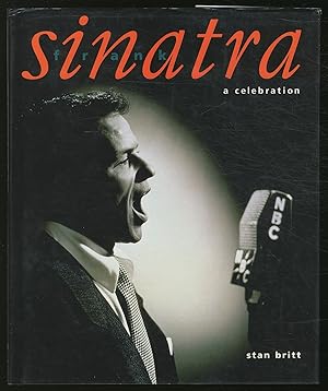 Bild des Verkufers fr Frank Sinatra: A Celebration zum Verkauf von Between the Covers-Rare Books, Inc. ABAA