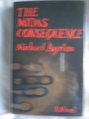 Seller image for The Midas Consequence for sale by MacKellar Art &  Books