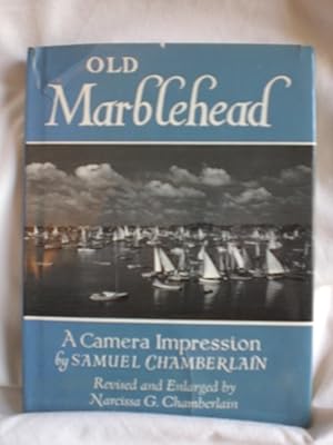 Bild des Verkufers fr Old Marblehead: A Camera Impression zum Verkauf von MacKellar Art &  Books