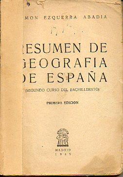 Seller image for RESUMEN DE GEOGRAFA DE ESPAA. Segundo Curso de Bachillerato. 1 edicin. for sale by angeles sancha libros