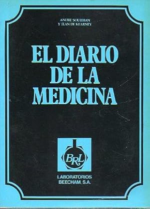 Imagen del vendedor de EL DIARIO DE LA MEDICINA. Del brujo curandero a los hombres de blanco. Trad. Juan Ramn Masoliver / Maragarita Garca. a la venta por angeles sancha libros