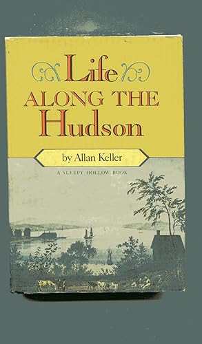 LIFE ALONG THE HUDSON