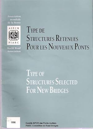 Imagen del vendedor de Type de structures retenues pour les nouveaux ponts = Type of structures selected for new bridges a la venta por Mike's Library LLC