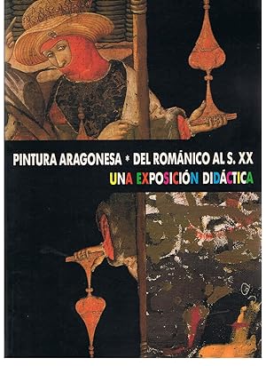 Bild des Verkufers fr EXPOSICIN DIDCTICA. LA PINTURA ARAGONESA DEL ROMNICO AL SIGLO XX. Gua del profesor. 2 Vols. zum Verkauf von Librera Torren de Rueda