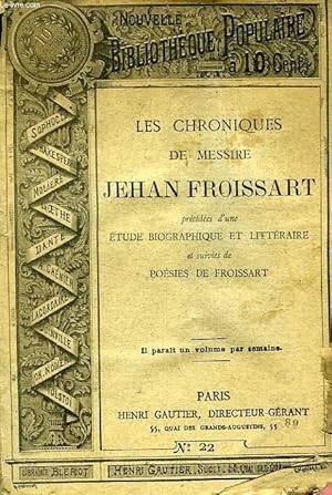 Bild des Verkufers fr CHRONIQUES DE MESSIRE JEHAN FROISSART, N 22 zum Verkauf von Le-Livre