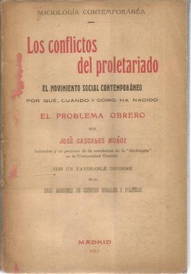 Seller image for Los conflictos del proletariado. El movimiento social contemporneo for sale by Libreria Sanchez