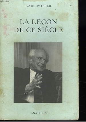 Imagen del vendedor de LA LECON DE CE SIECLE. Entretien avec Giancarlo Bosetti - Suivi de deux essais De Karl Popper sur La libert et l' tat Dmocratique. a la venta por Le-Livre