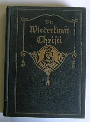 Imagen del vendedor de Die Wiederkunst Christi. a la venta por Monkey House Books