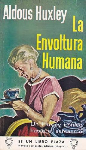 LA ENVOLTURA HUMANA