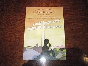 Journey to the Hidden Kingdoms. A Guide to the Children's Books of Newcastle, North Tyneside and ...