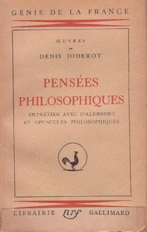 Image du vendeur pour Penses philosophiques - Entretien avec d'Alembert et opuscules philosophiques mis en vente par JLG_livres anciens et modernes