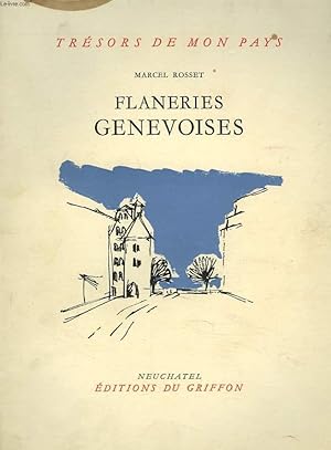 Bild des Verkufers fr FLANERIES GENEVOISES. zum Verkauf von Le-Livre